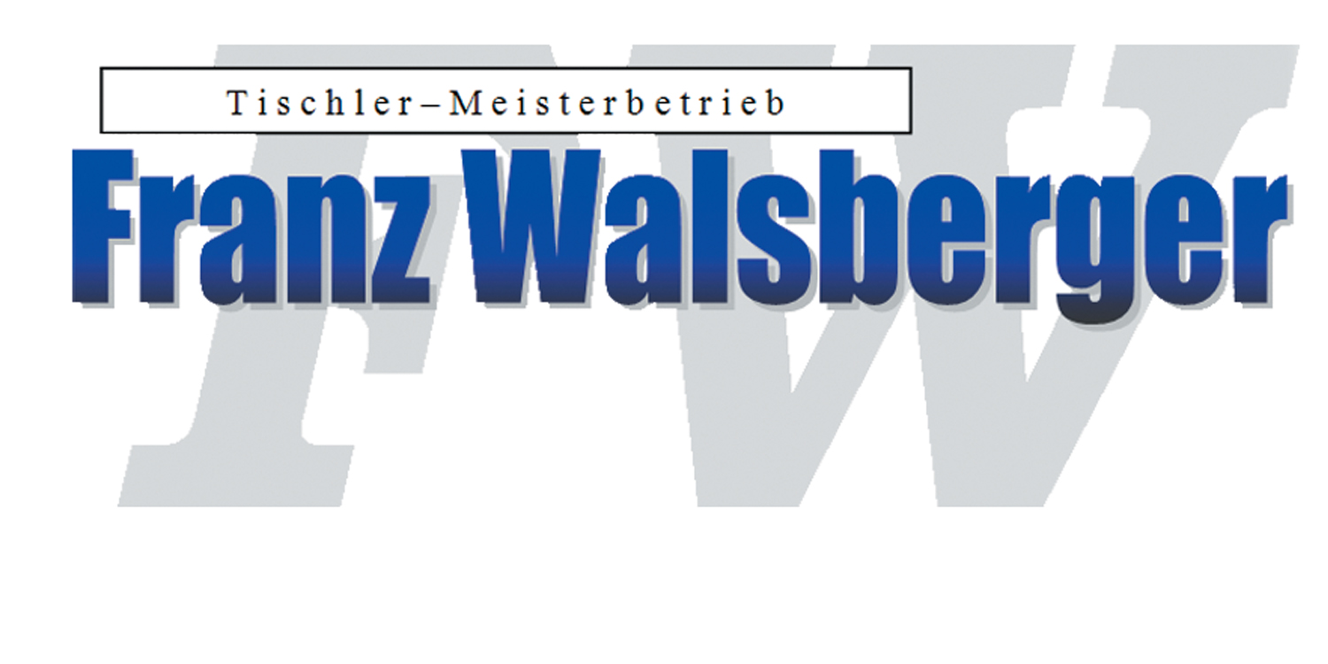Tischlerei Walsberger